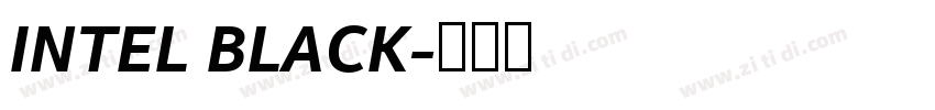 INTEL BLACK字体转换
